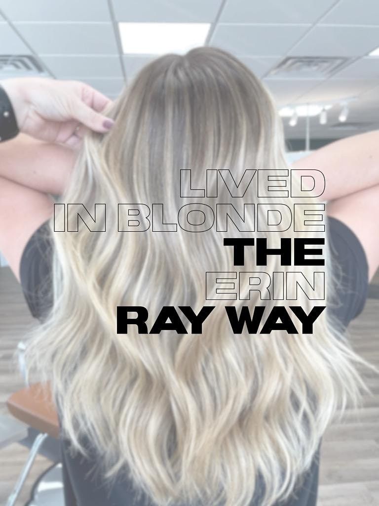 Lived In Blondes - the Erin Ray Way