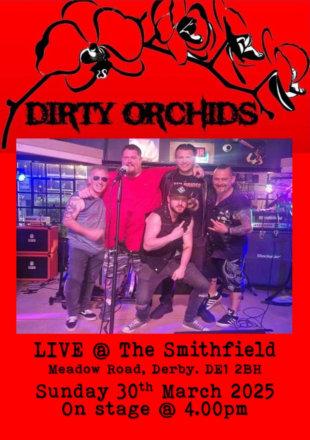 Dirty Orchids \ud83c\udf39 Sunday 30th March 4pm