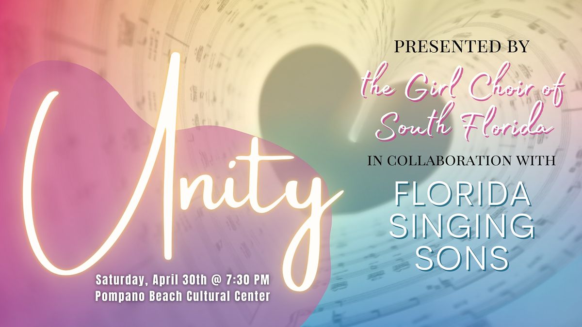 Unity Concert featuring Florida's Singing Sons & The Girl Choir of South FL