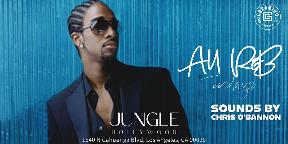 All R&B Tuesdays | Jungle Hollywood FKA Station 1640