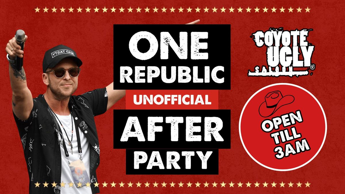 ONE REPUBLIC UNOFFICIAL AFTER PARTY