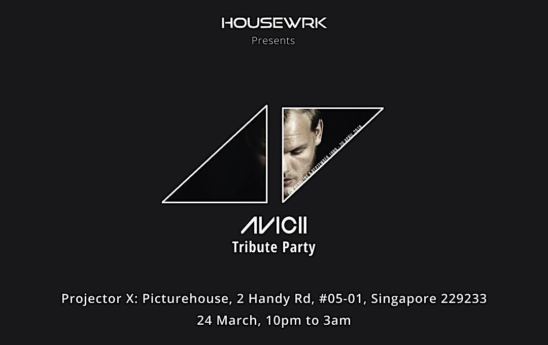 HOUSEWRK Presents: AVICII Tribute Party