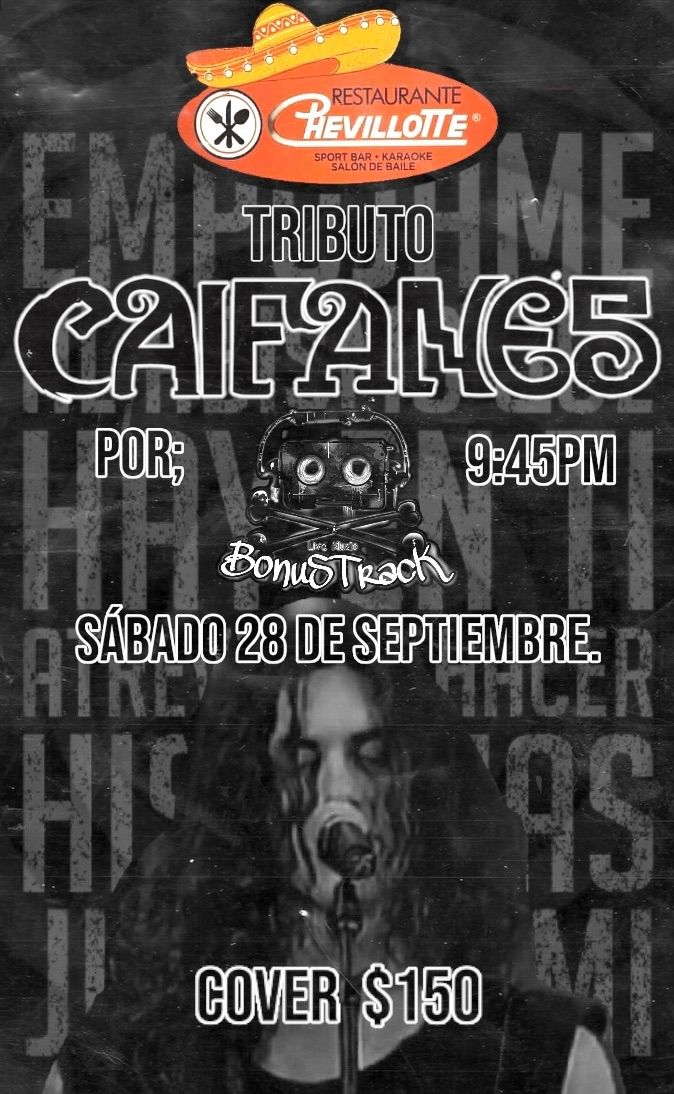 Tributo a Caifanes en Chevillote \ud83e\udd20 