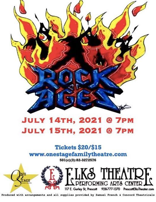 Rock Of Ages Elks Theatre And Performing Arts Center Prescott 14 July 21
