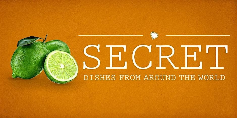 Secret Dishes From Around the World (1 Workshop)