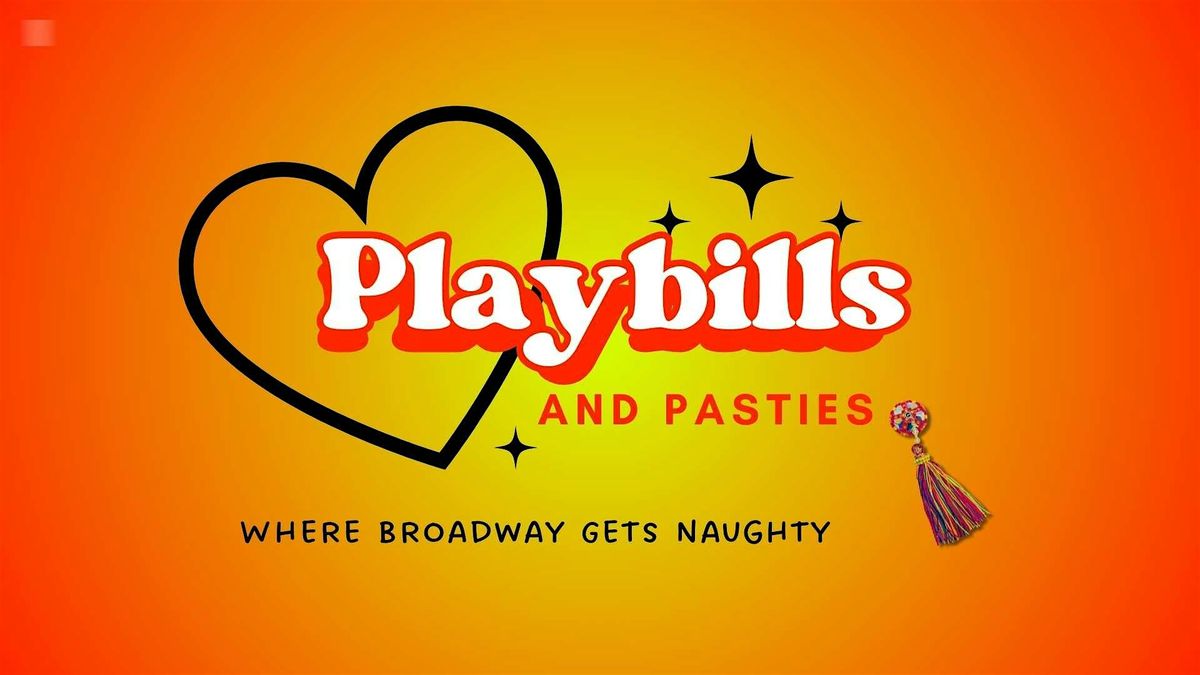 Playbills and Pasties: Where Broadway Gets Naughty