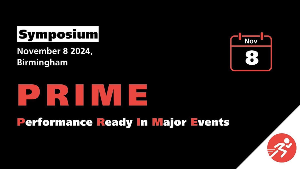 PRIME - Performance Ready In Major Events