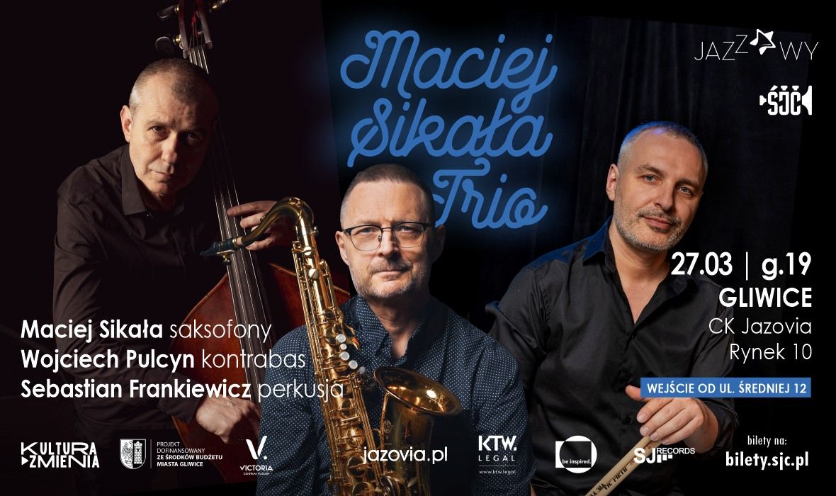 Czwartek Jazzowy - Maciej Sika\u0142a Trio