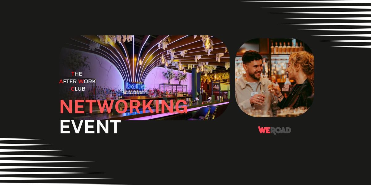 Networking Event - The After Work Club x Banyan (Newcastle)