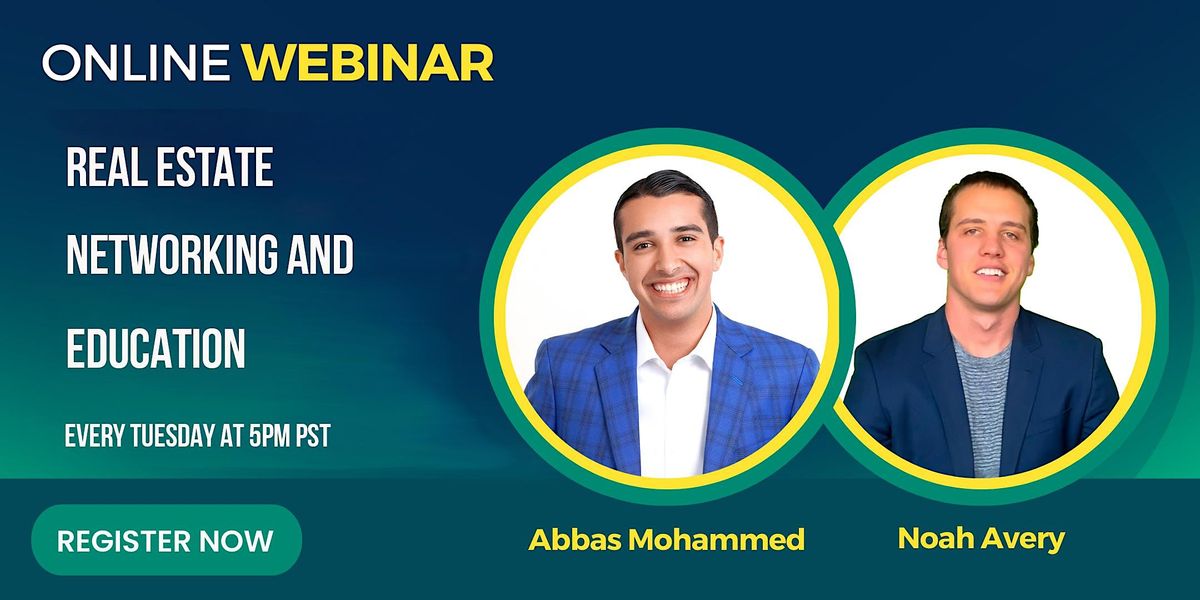 [Oxnard CA Webinar] Real Estate Networking and Investing Education