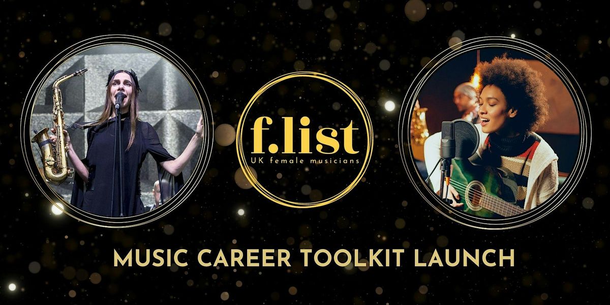 The F-List Music Career Toolkit Launch @ ICMP