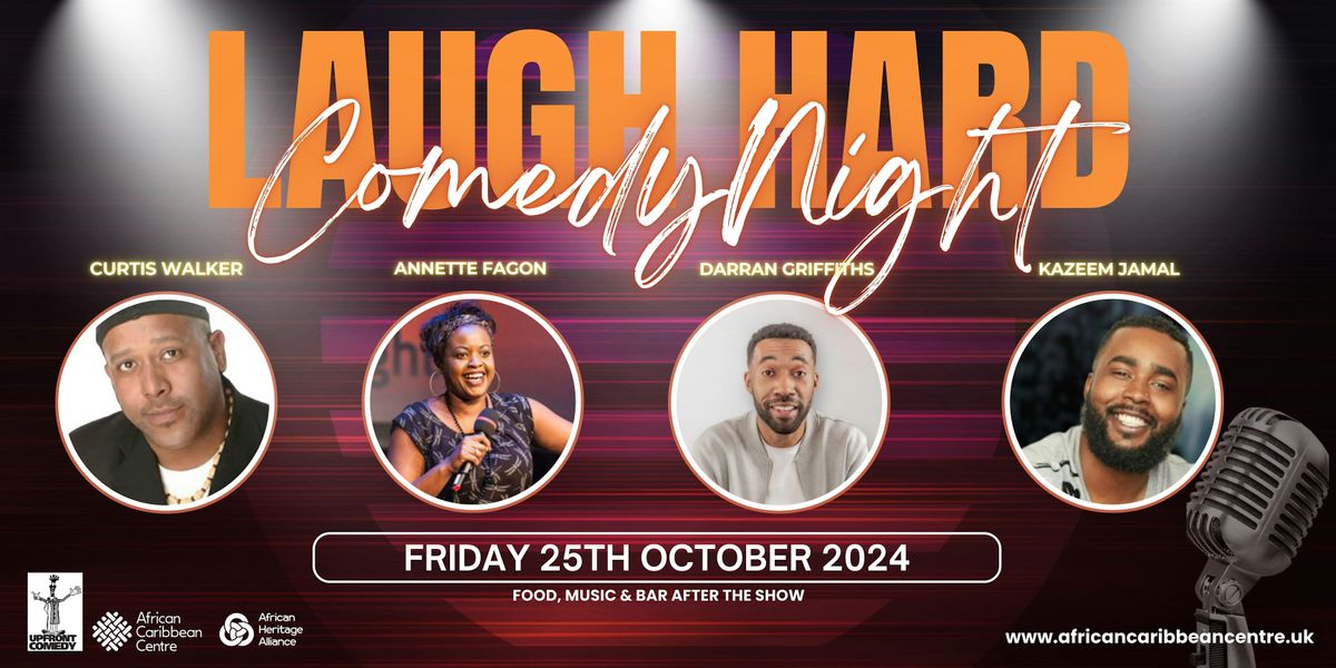 LAUGH HARD COMEDY NIGHT -  Headline Act:  Curtis Walker BHM2024