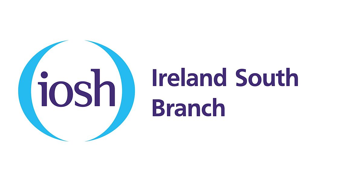 Ireland South IOSH Branch - Safe Management of Lifting Operations