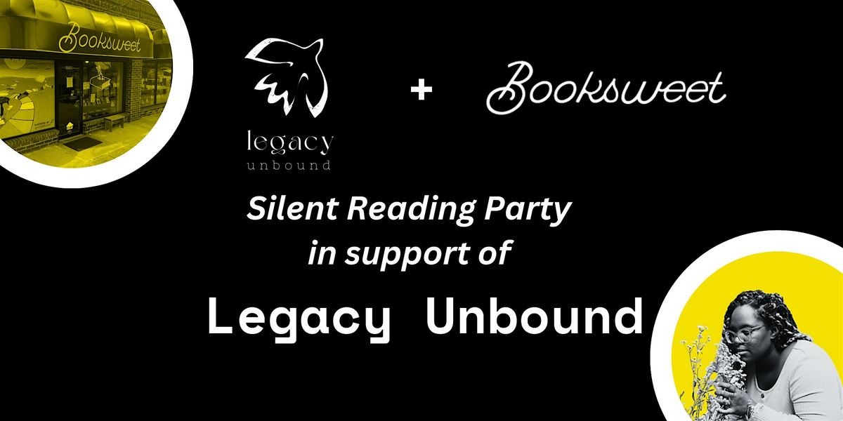Silent Reading Party in Support of Legacy Unbound