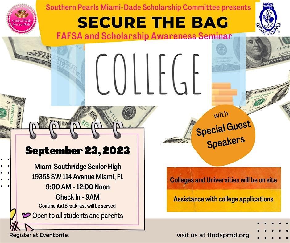 Secure the Bag: FAFSA and Scholarship Awareness Seminar 2024