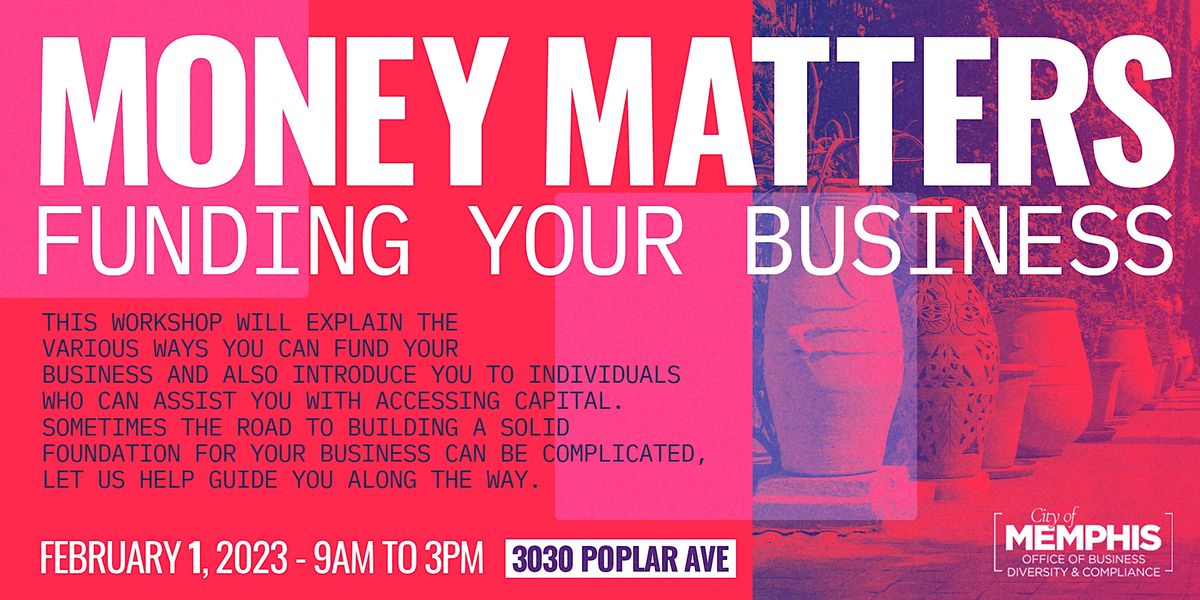 Money Matters: Funding Your Business