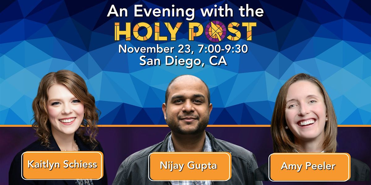 An Evening with the Holy Post: San Diego