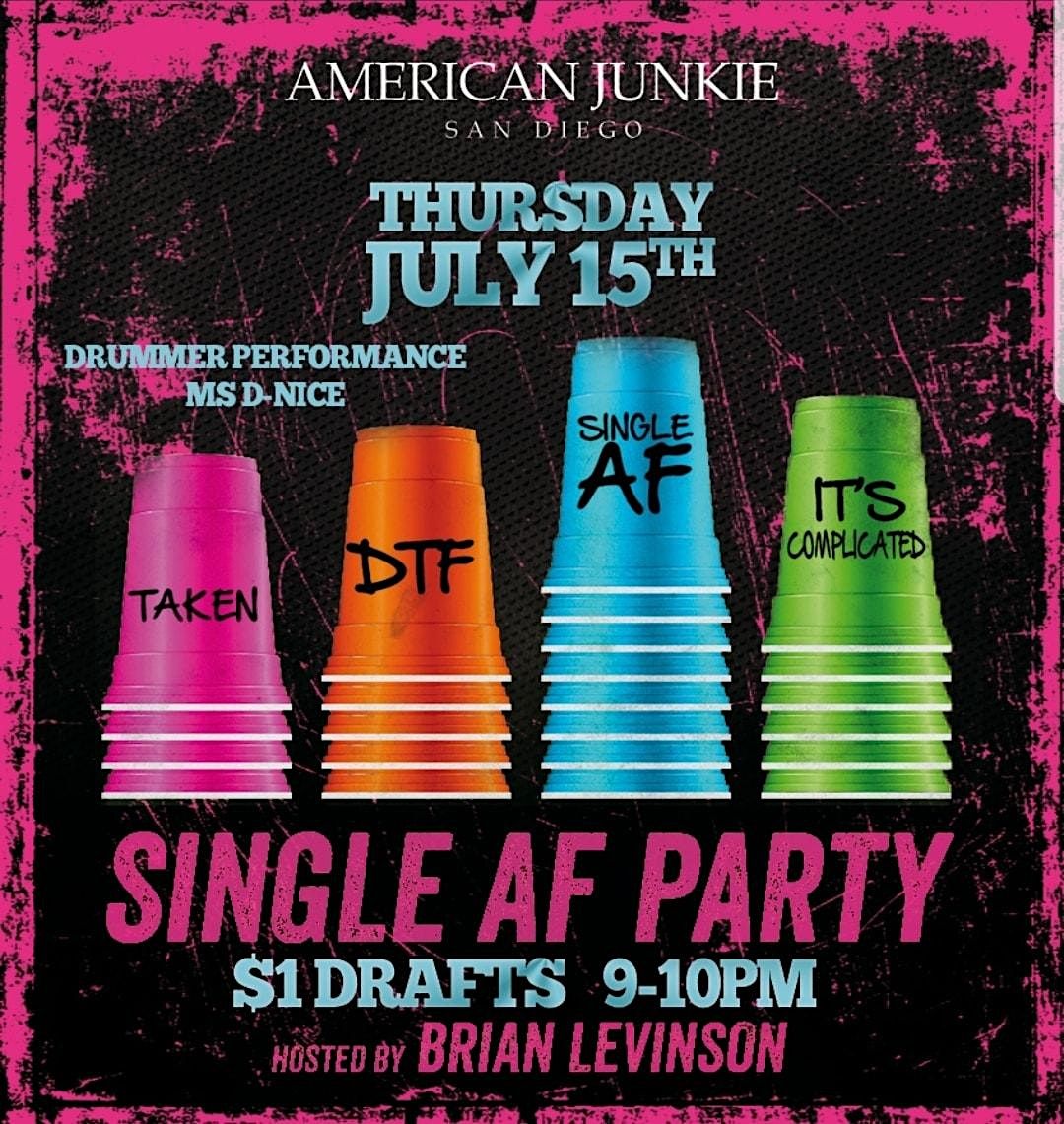 Single AF Glow Party - American Junkie Thursday