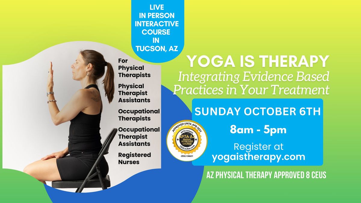 Yoga is Therapy: Integrating Evidence Based Practices in Your Treatment