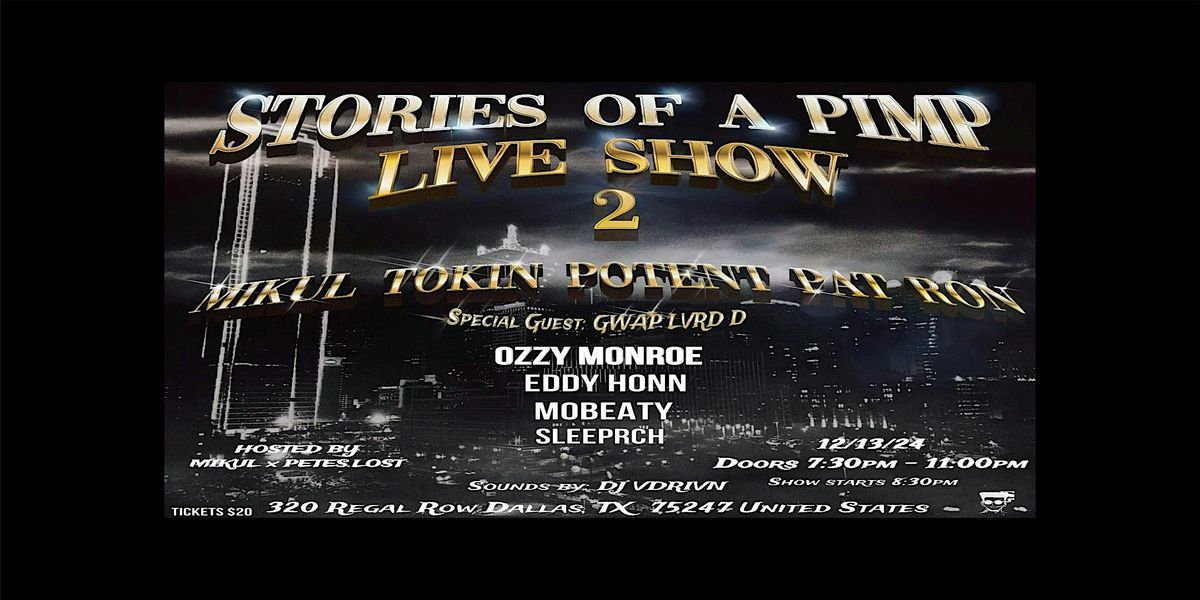 Stories Of A Pimp Live Show 2