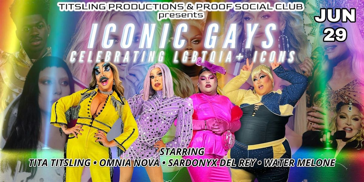 Proof Social Club - Iconic Gays