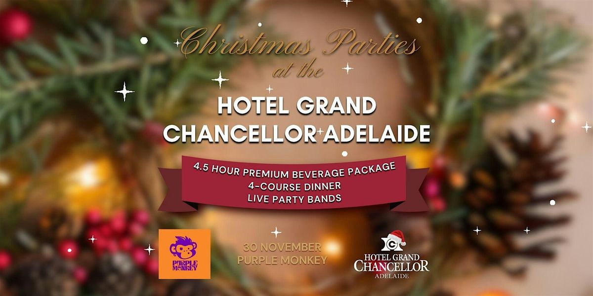 Christmas Parties 2024 at the Hotel Grand Chancellor Adelaide Purple Monkey