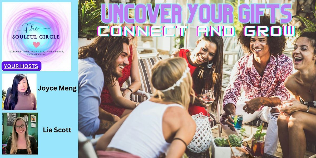 Uncover Your Gifts Social: connect, learn and grow!