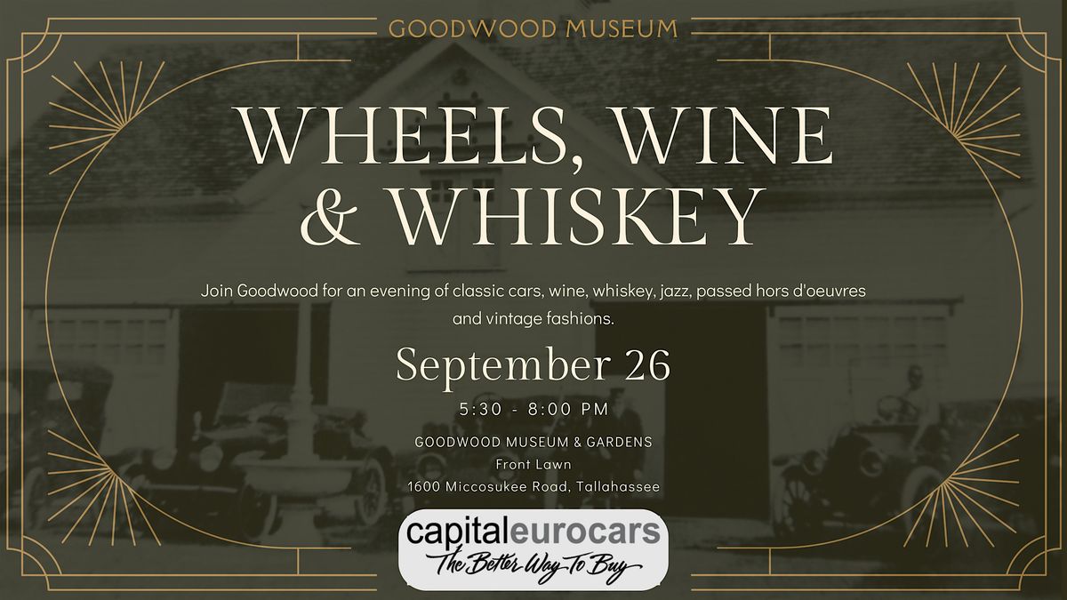 Wheels, Wine & Whiskey