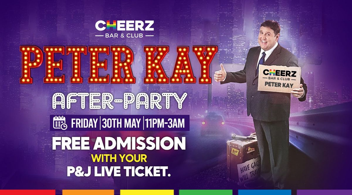 CHEERZ | Peter Kay After-Party