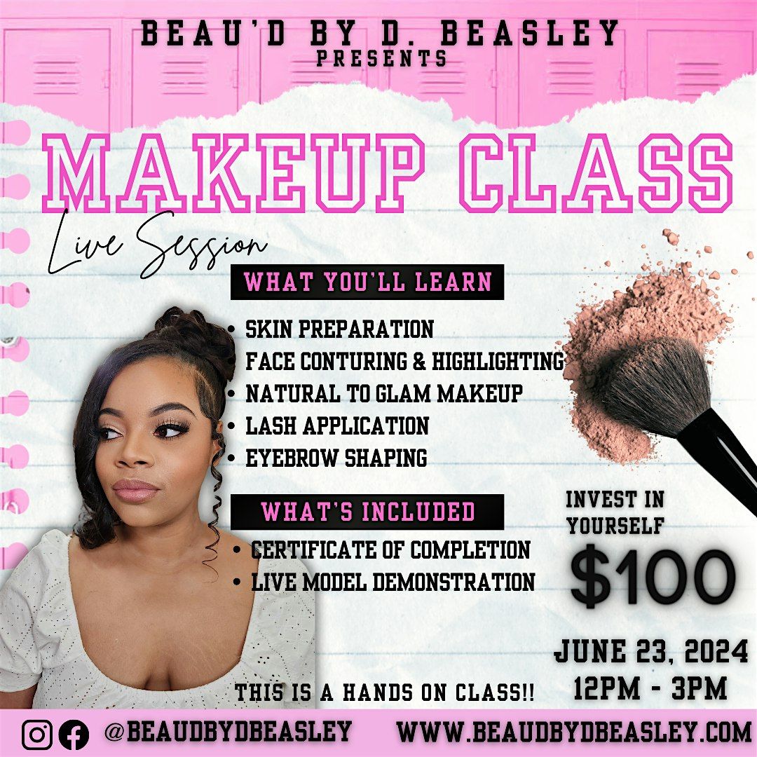 Beau'D by D. Beasley Presents: Class Is In Session!!