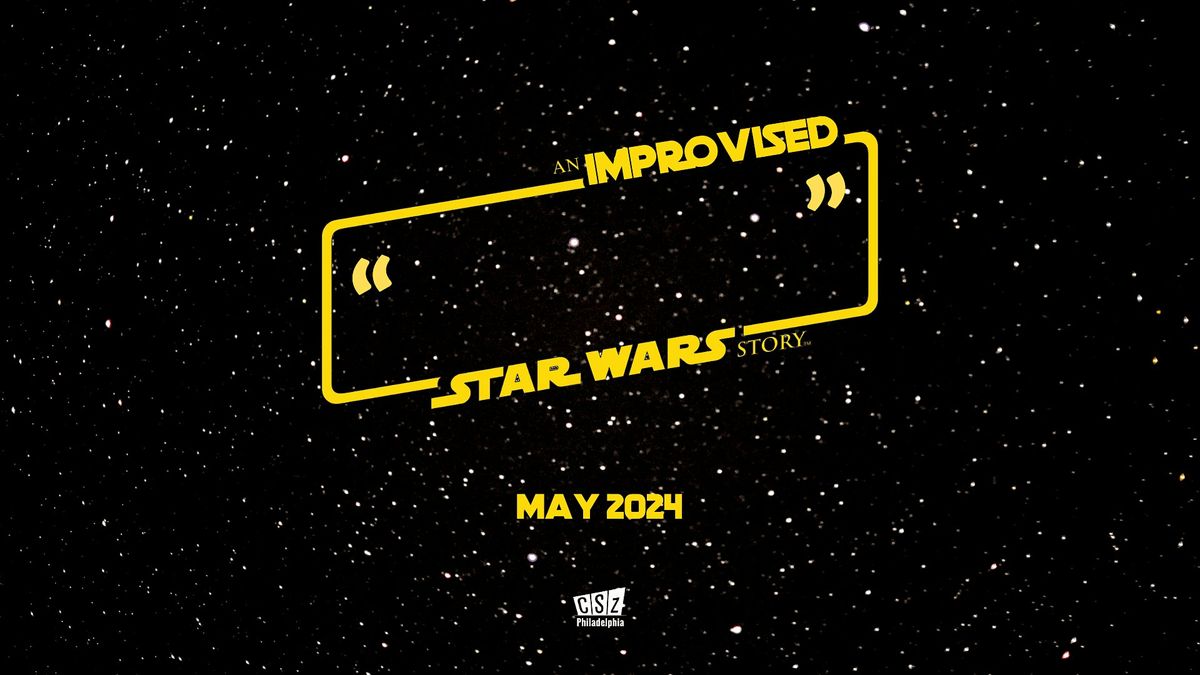 _____: An Improvised Star Wars Story