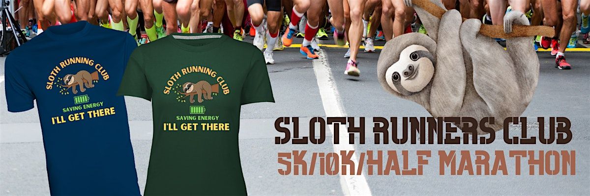 Sloth Runner's Club Run 5K\/10K\/13.1 PHOENIX