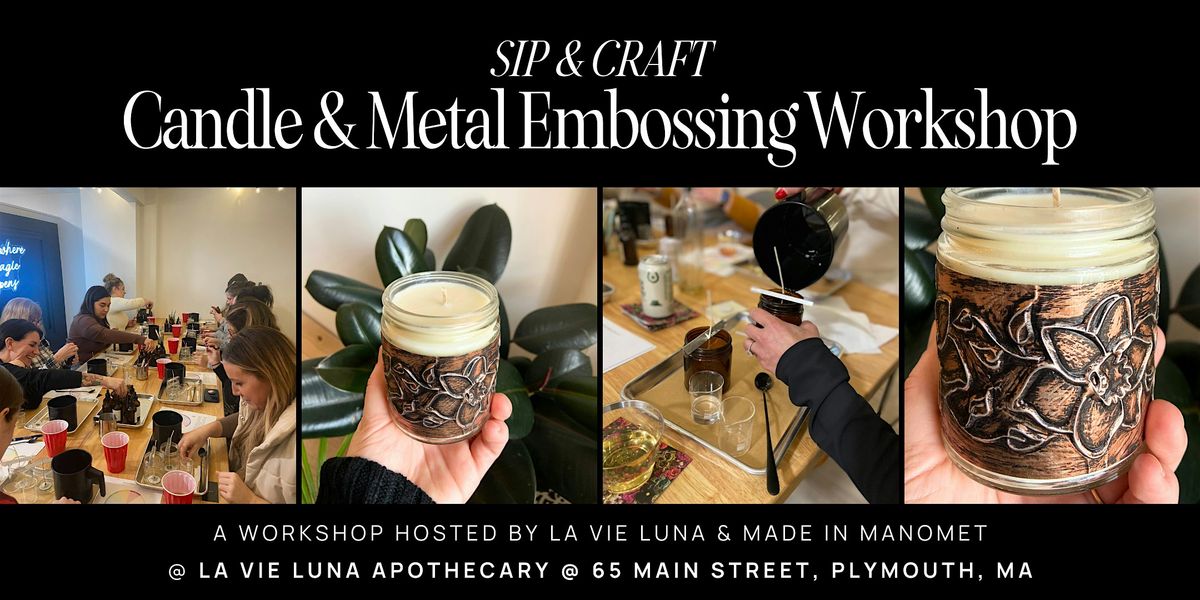 Sip & Craft: Candle & Metal Embossing Workshop