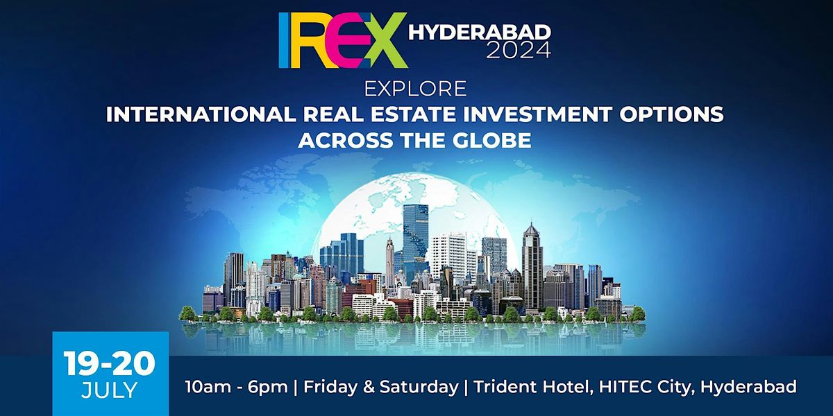 International Real Estate Expo 2024, Hyderabad