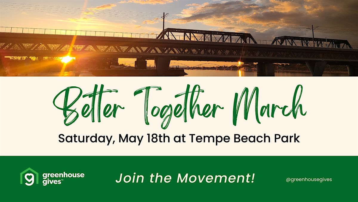 FREE Better Together Unity March at Tempe Beach Park
