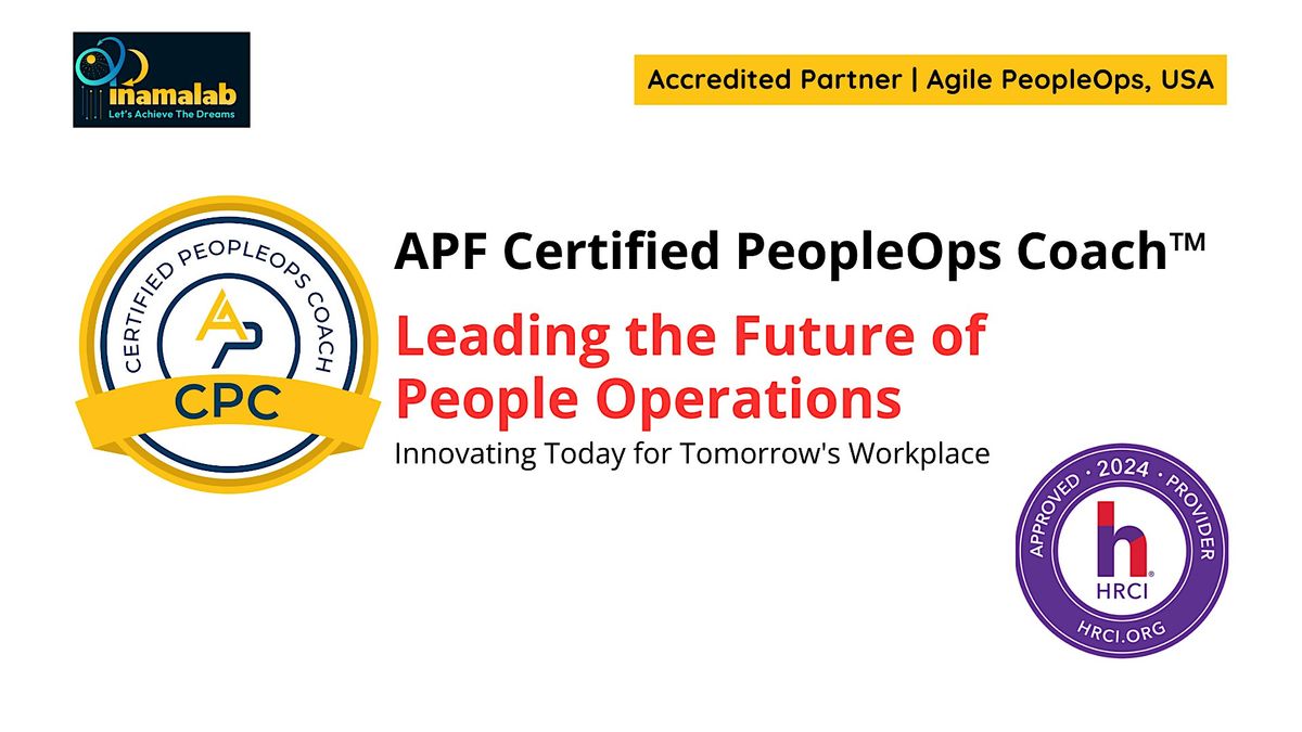 APF Certified PeopleOps Coach\u2122 (APF CPC\u2122) Jul 03-06, 2024