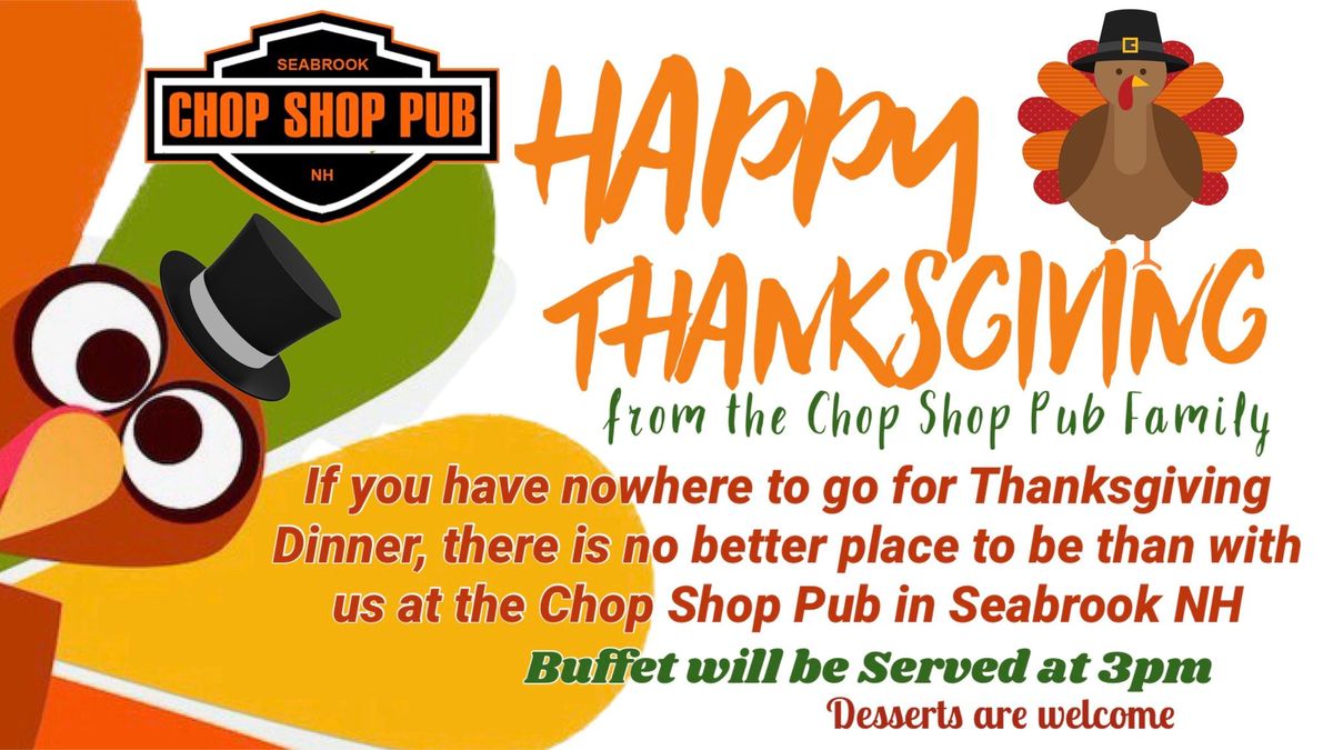 Thanksgiving Dinner at the Chop Shop