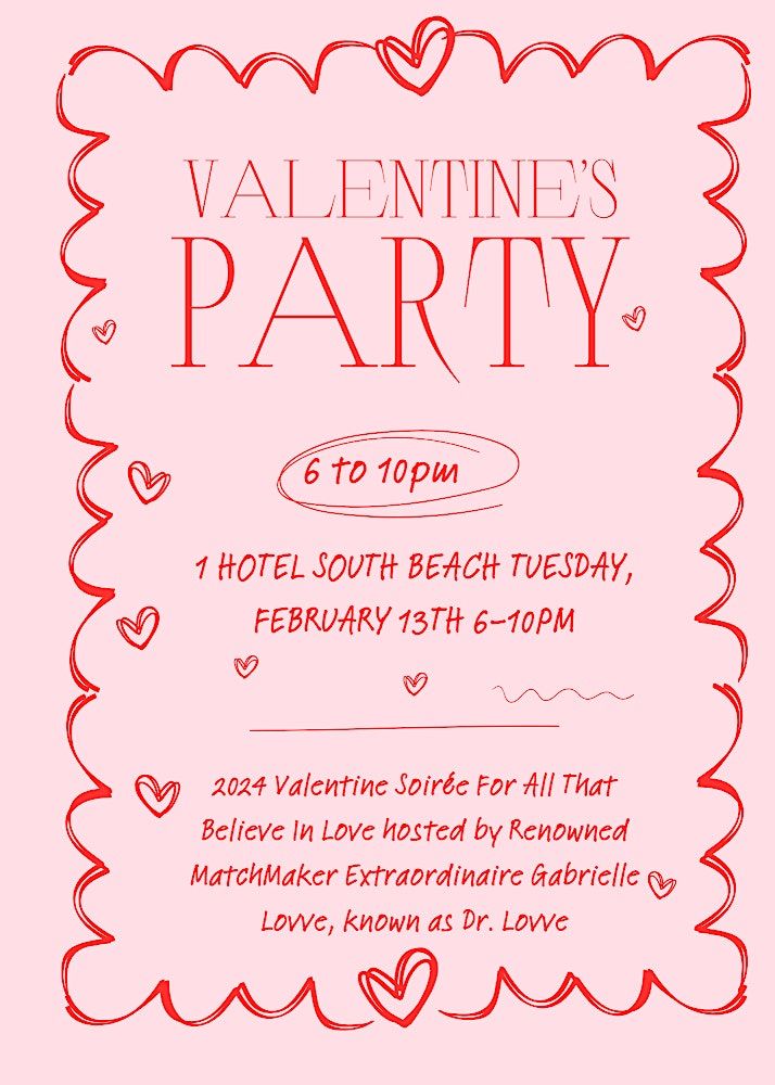 2024 Valentines Soir\u00e9e Tuesday February 13th, 1 Hotel 6-10pm