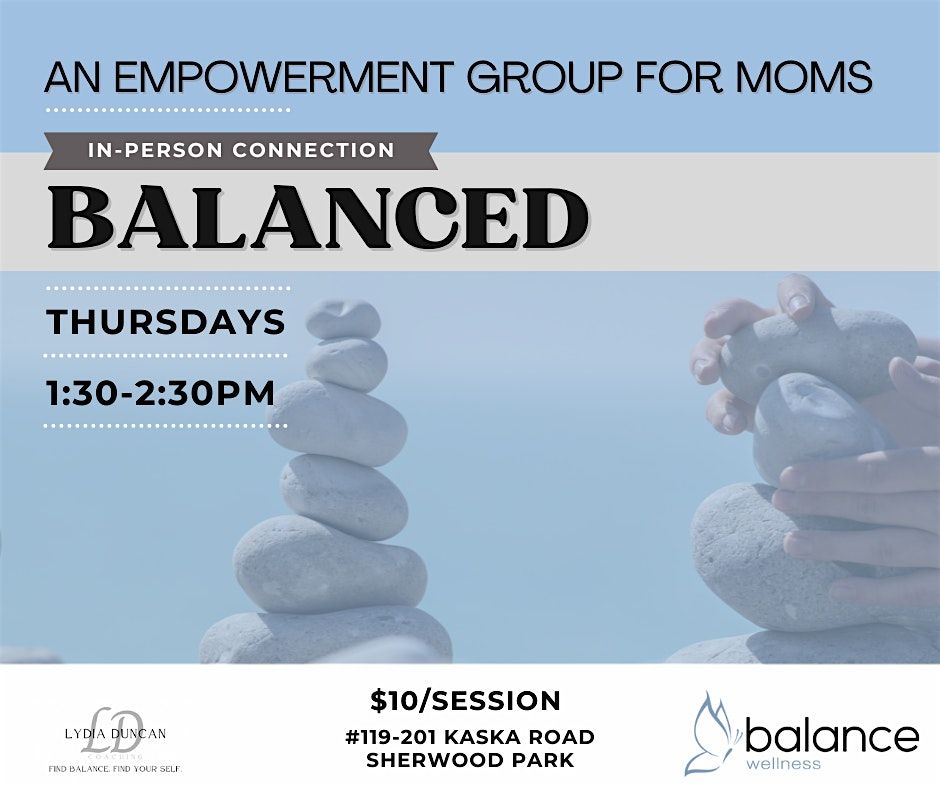 Balanced: An Empowerment Group for Moms