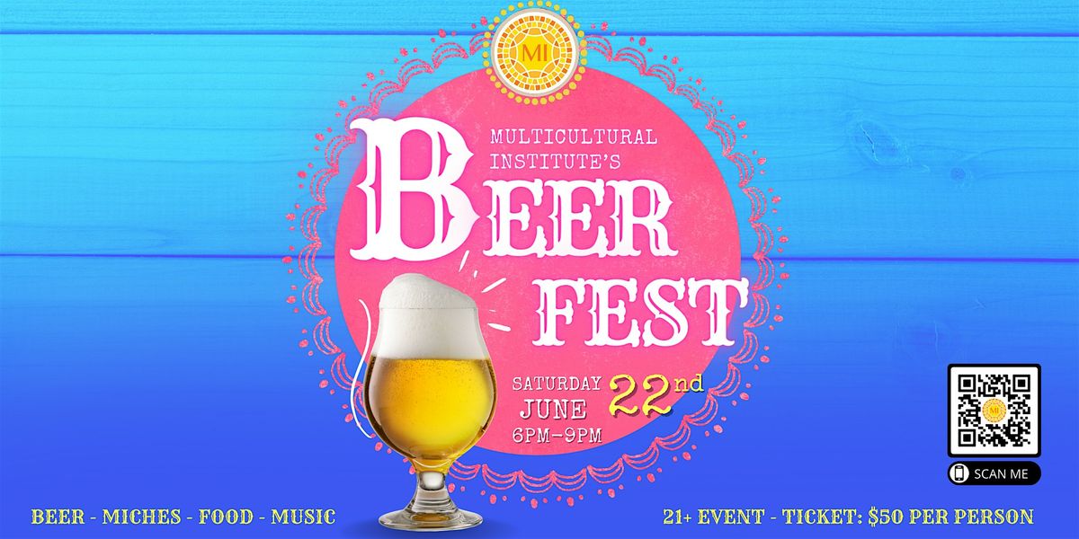 Multicultural Institute's Beer Fest