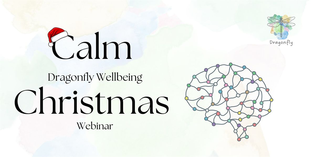 Calm Christmas Webinar - with Dragonfly Northeast