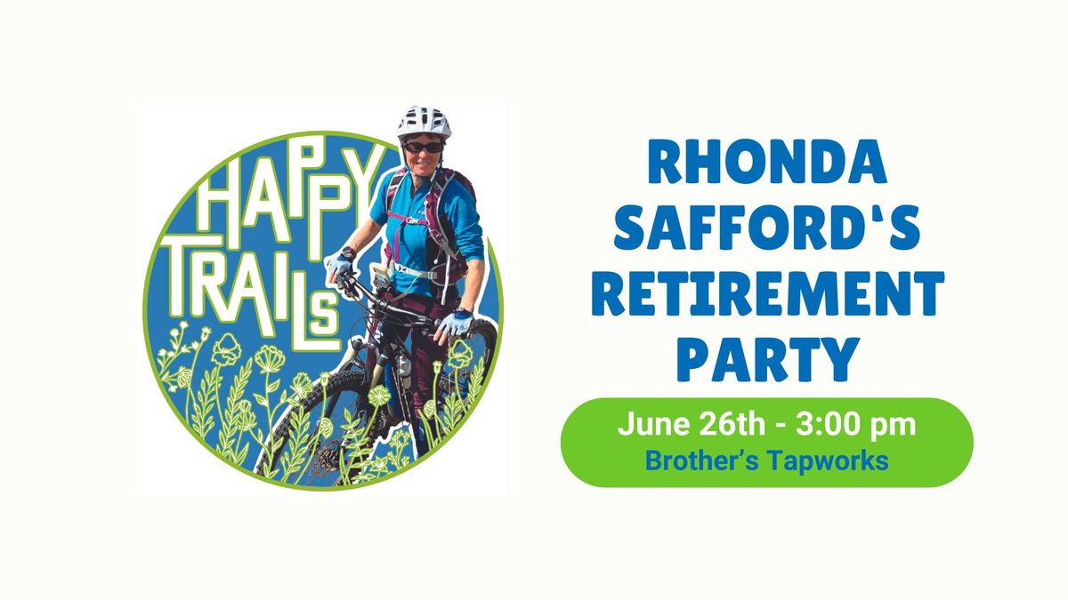 Rhonda Safford's Retirement Party