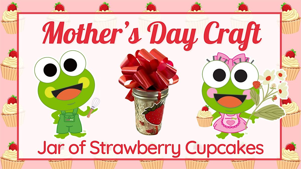 Mother's Day Strawberry Cupcakes Craft at sweetFrog Dundalk