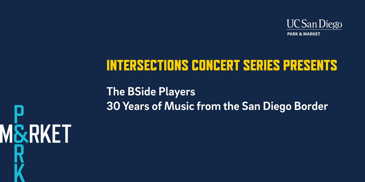 Intersections Concert Series Presents The BSide Players