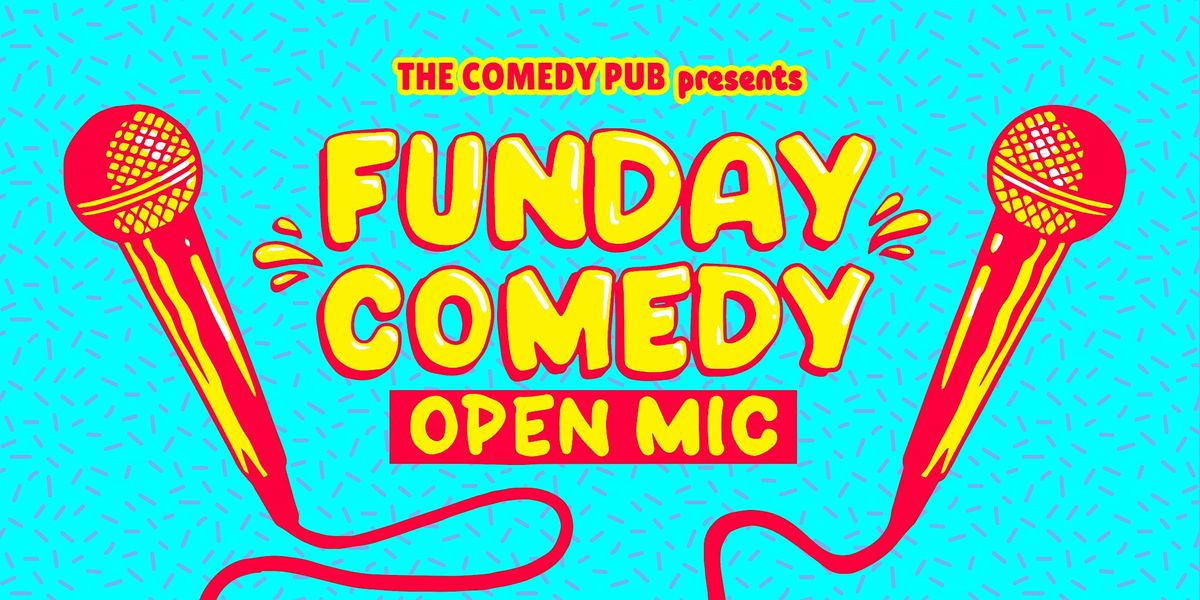 Funday English Stand Up Comedy Open Mic @The.Comedy.Pub