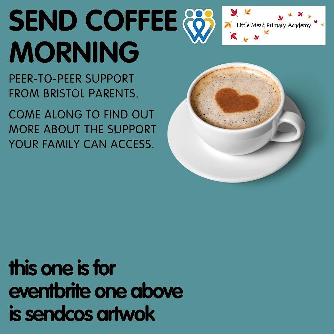 Little Mead Primary Academy |SEND Coffee Morning | School pupils only