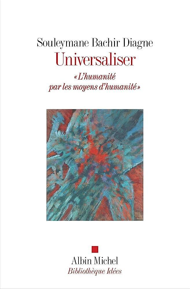 Souleymane Bachir Diagne about his book Universaliser