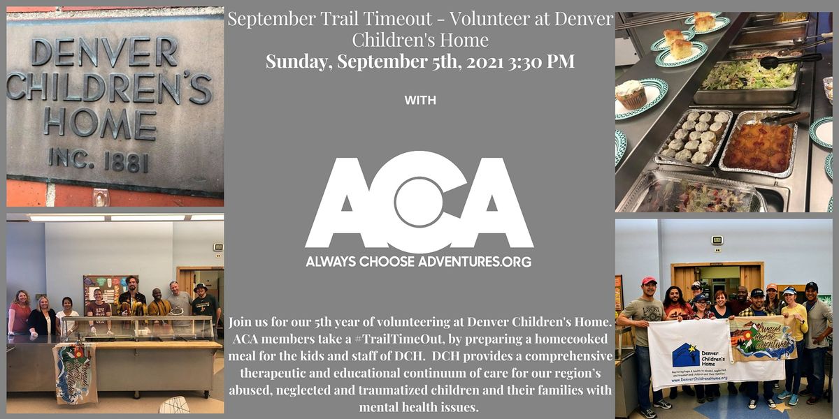 September Trail Timeout - Volunteer at Denver Children's Home with ACA