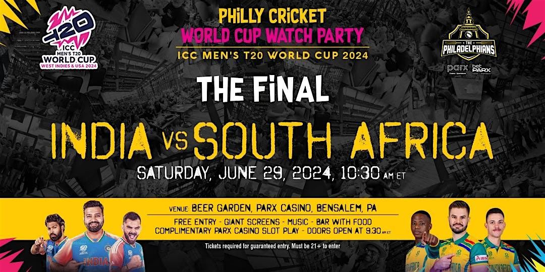 Philly Cricket World Cup Watch Party 2024 - THE FINAL