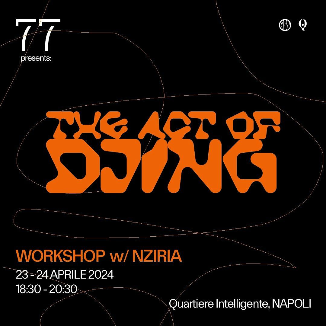 The Act of DJing: workshop w\/ NZIRIA